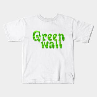 Green wall Kids T-Shirt